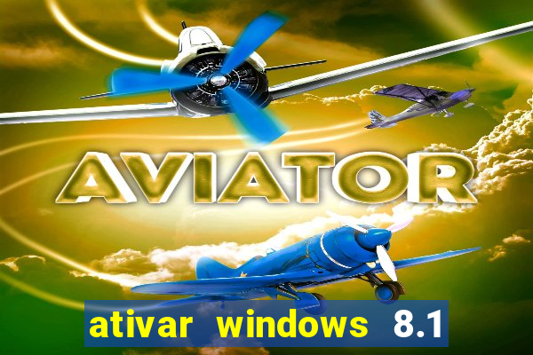 ativar windows 8.1 pro build 9600